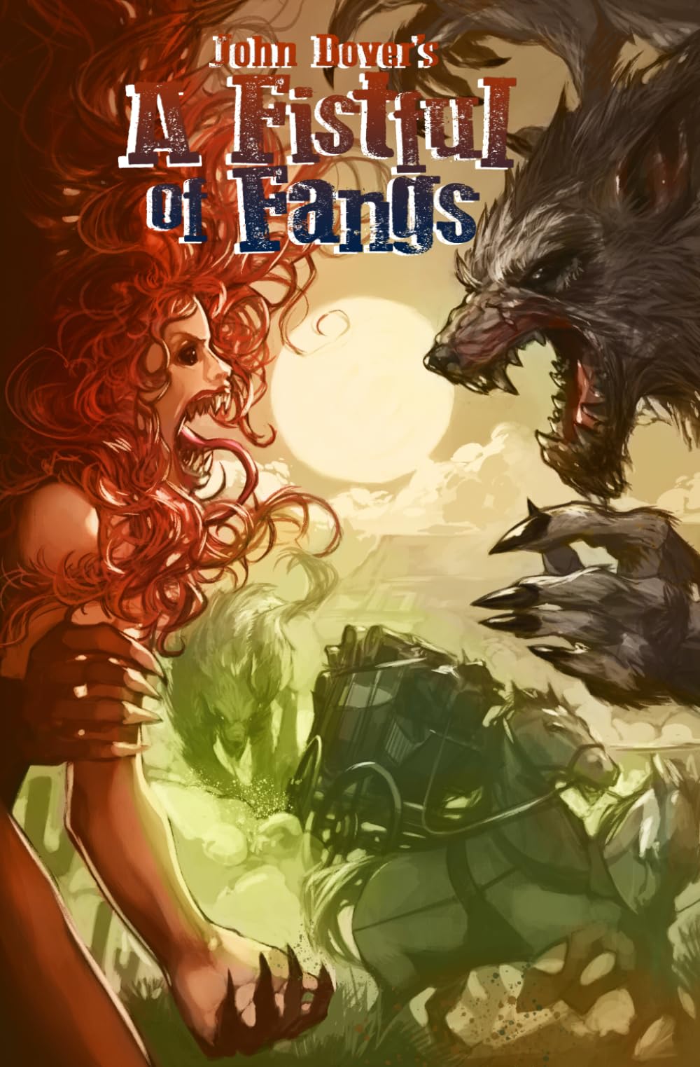 A Fistful of Fangs: 2 (John Dover's Fang series)