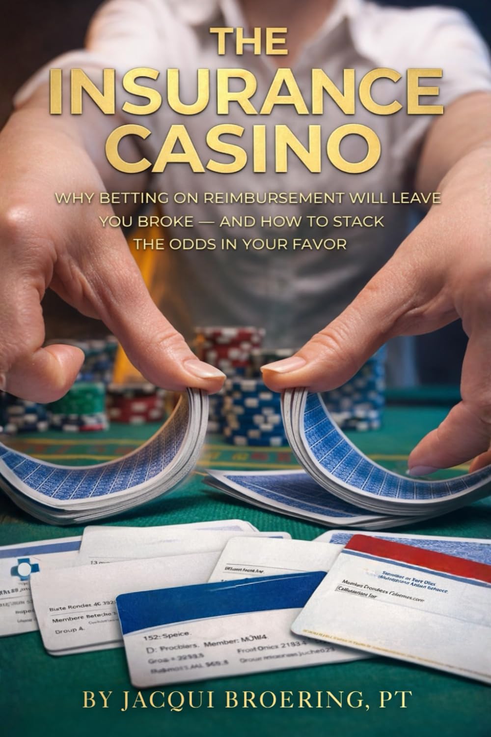 The Insurance Casino: Why Betting on Reimbursement Will Leave You Broke and How to Stack the Odds in Your Favor