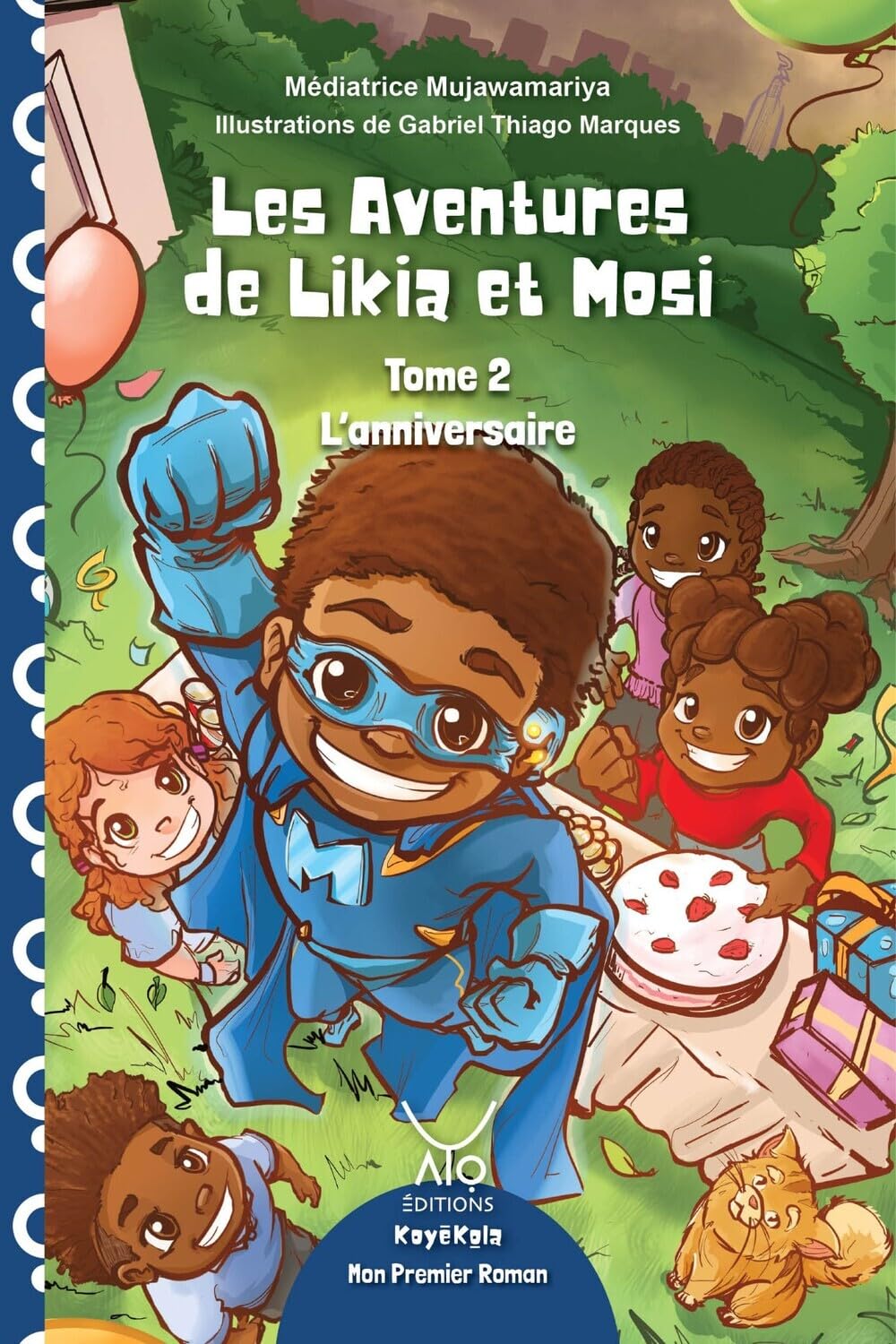 Les aventures de Likia et Mosi Tome 2 - L'anniversaire