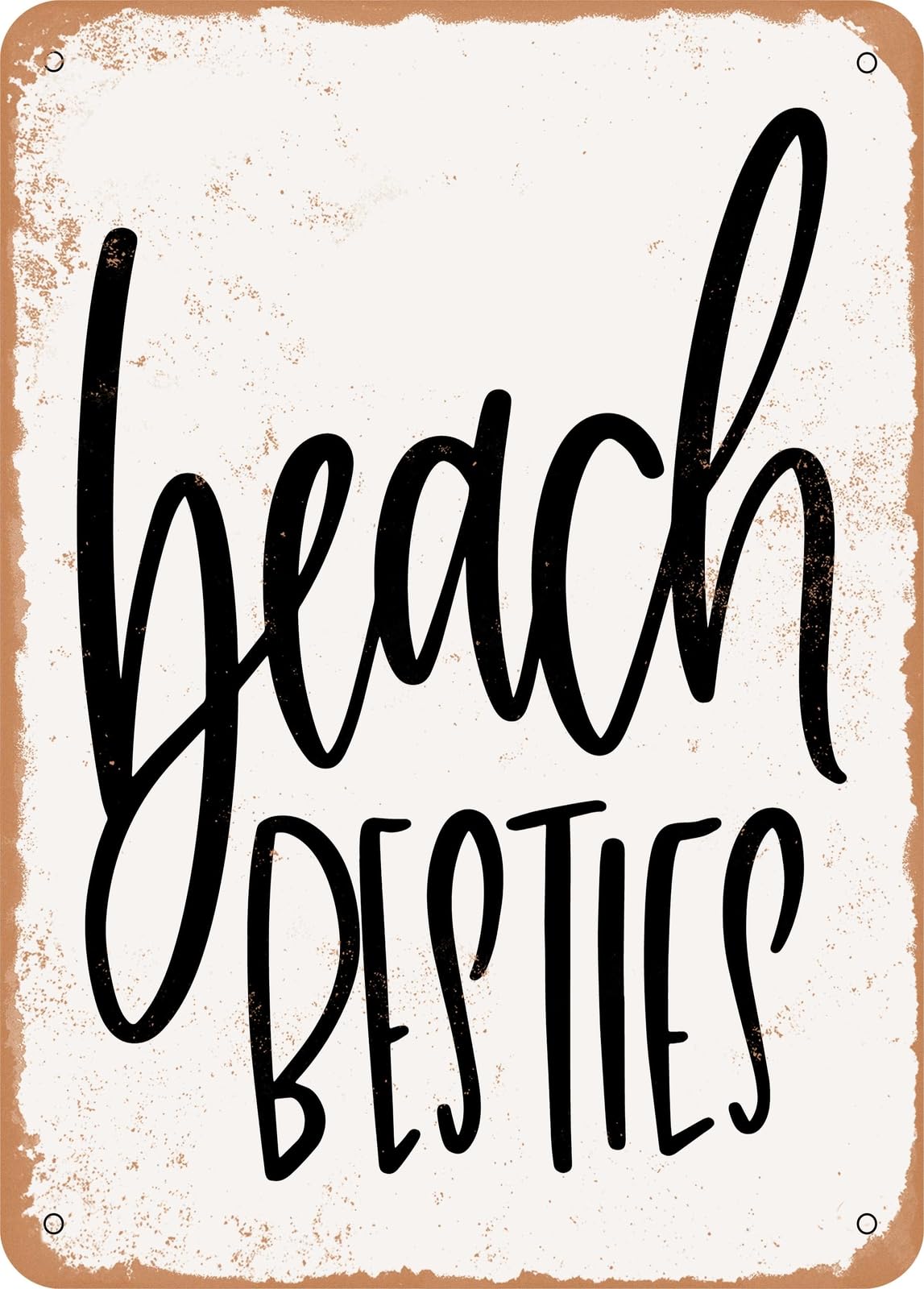 Metal Sign - Beach Besties - Vintage Rusty Look home decor