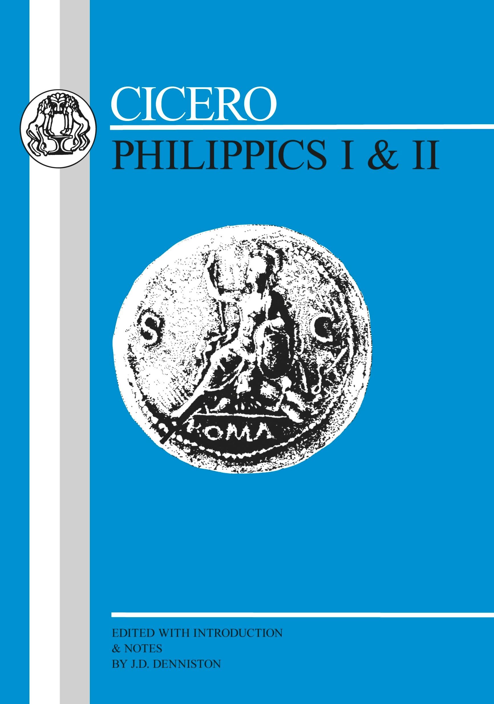 Cicero: Philippics I-II (Latin Texts)