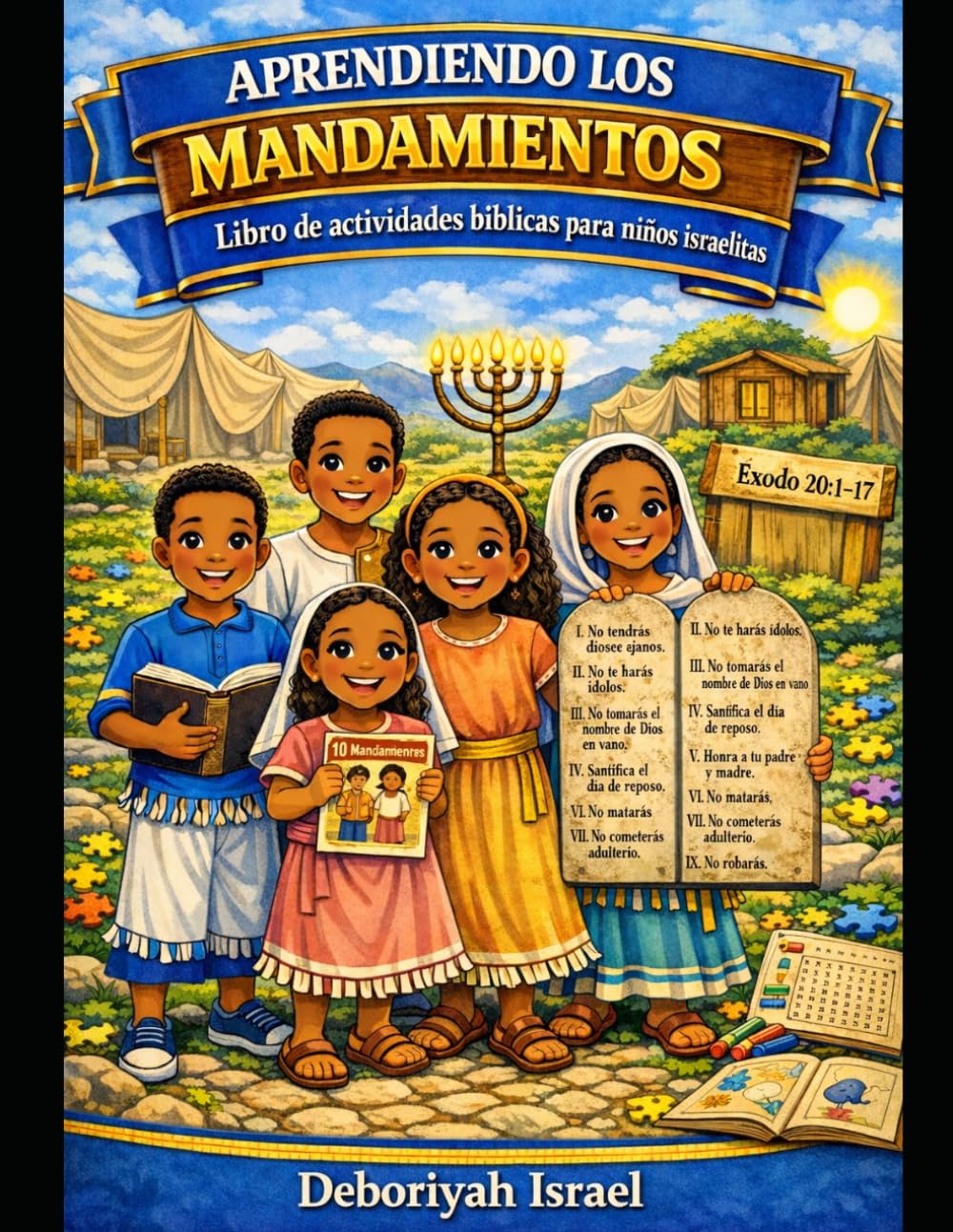 Aprendiendo los Mandamientos: Libro de actividades bíblicas para niños – Los Diez Mandamientos (Israelite Kids Activity Books)