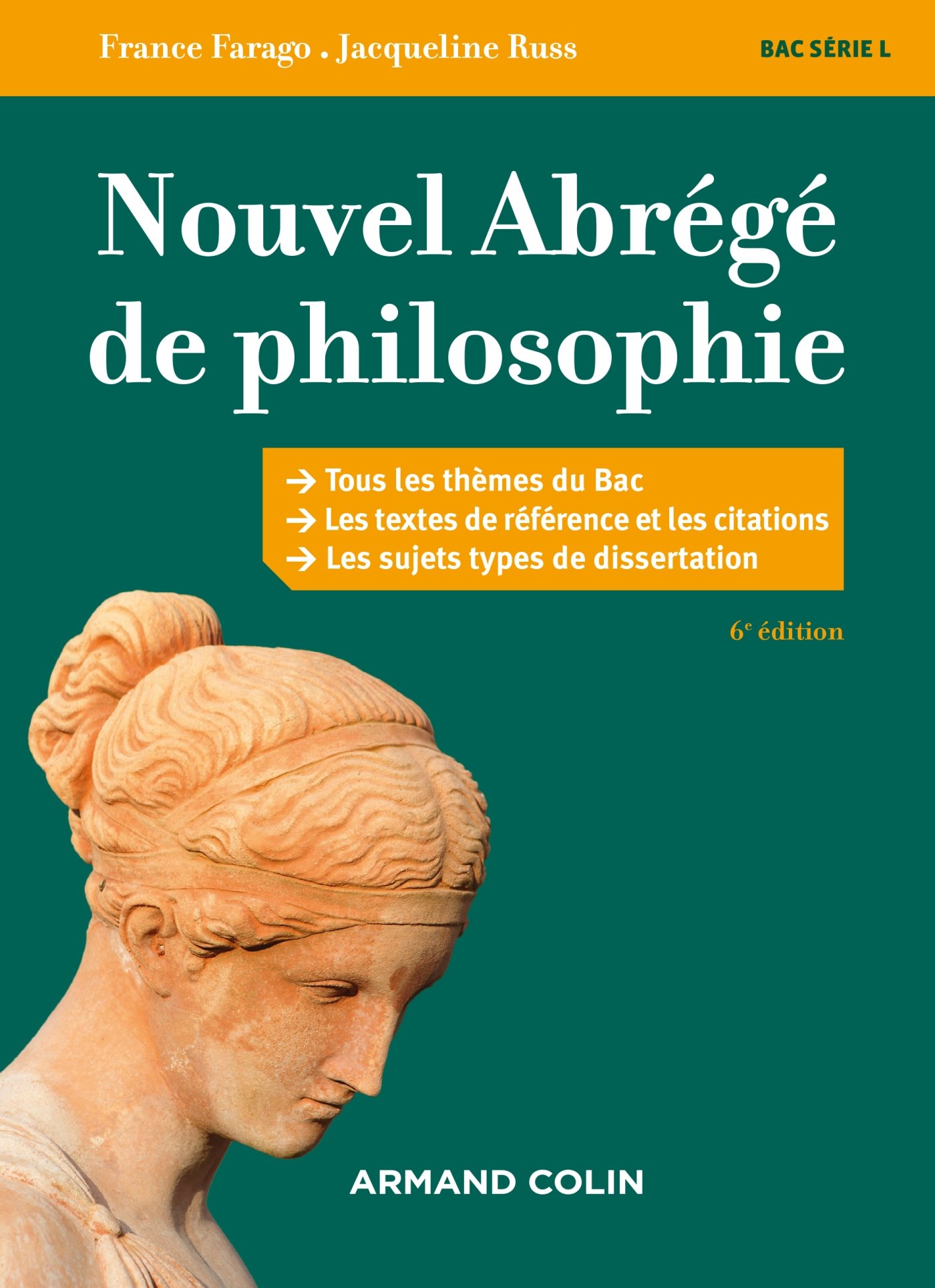 Nouvel abrégé de philosophie - 6e éd. - Bac série L: Bac série L