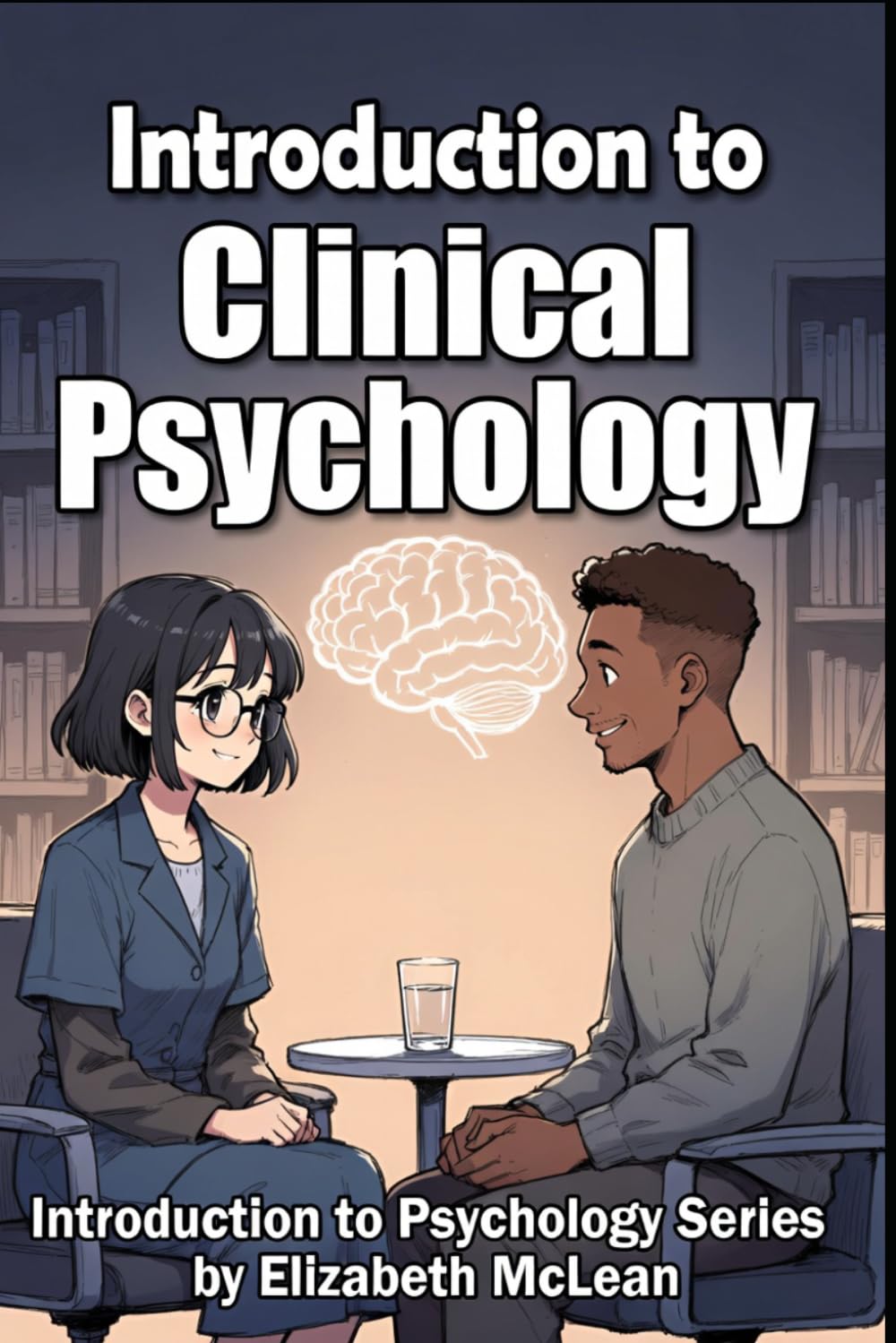Introduction to Psychology: Clinical Psychology