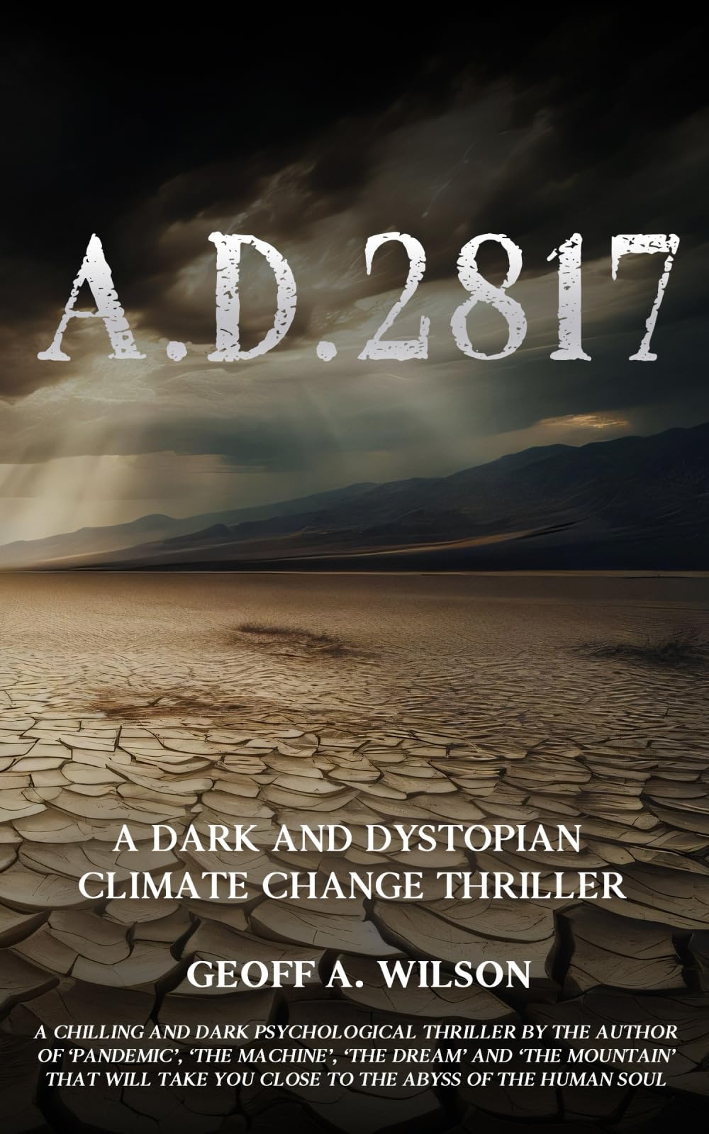 A.D. 2817: A dark and dystopian climate change thriller