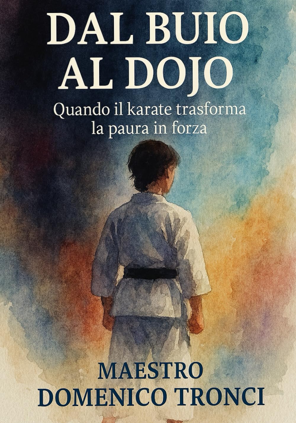 DAL BUIO AL DOJO