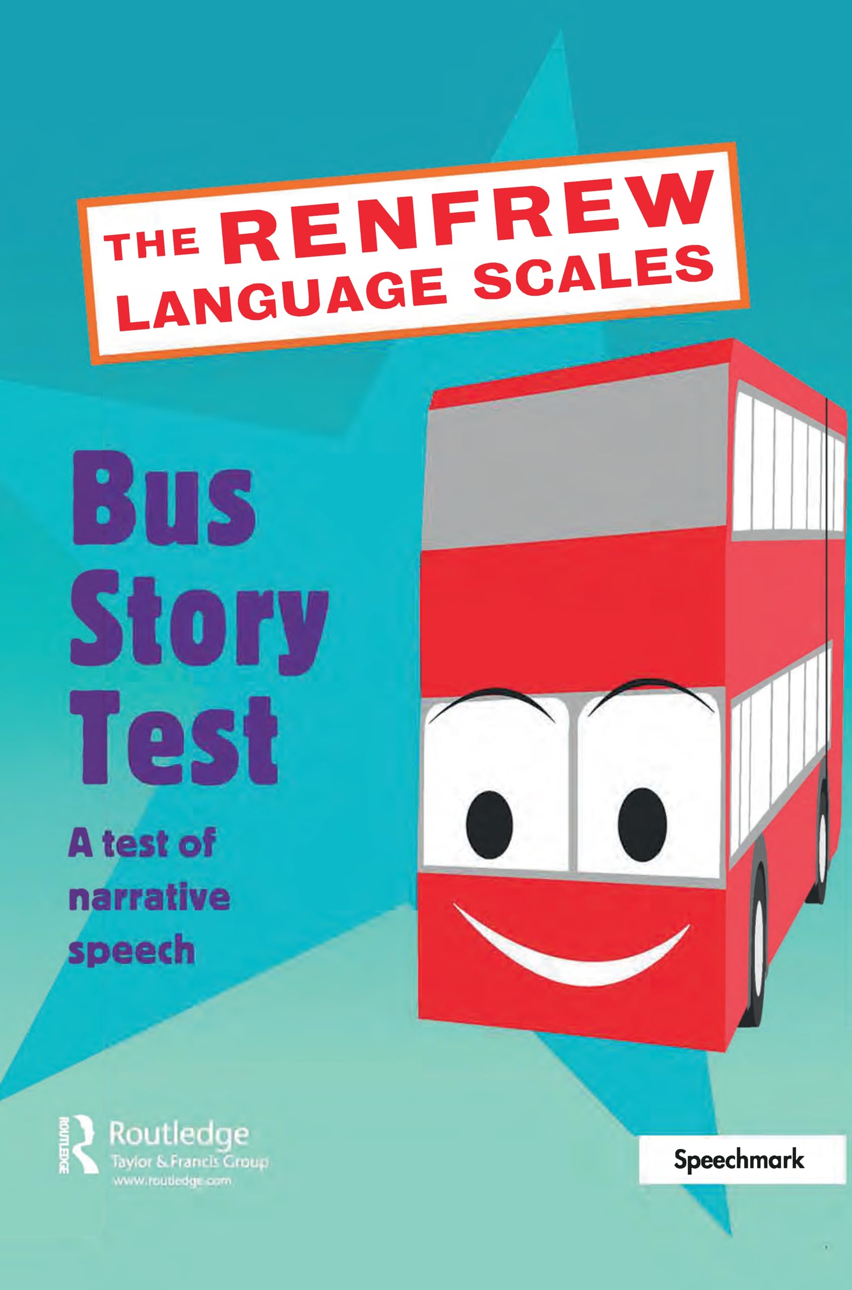 Bus Story Test: Revised Edition (The Renfrew Language Scales)