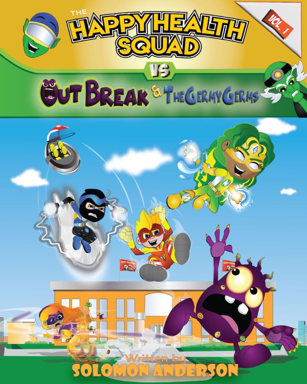 The Happy Health Squad vs OutBreak & The Germy Germs