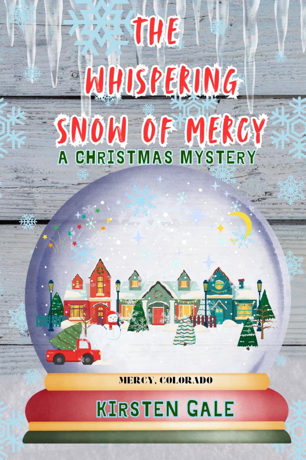 The Whispering Snow of Mercy: A Christmas Mystery