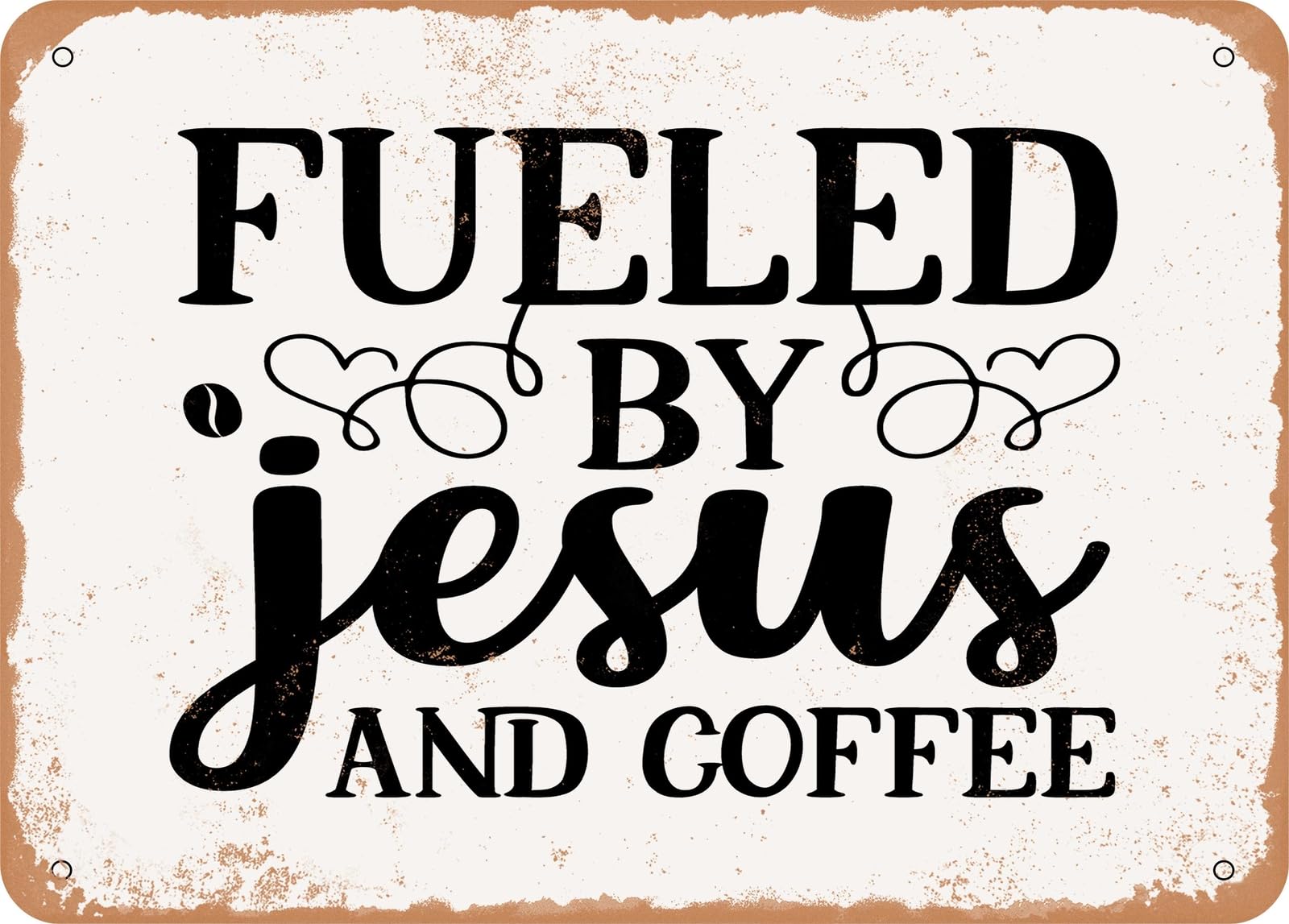 Miaomansenstore Metal Sign - Fueled By Jesus And Coffee - Vintage Look Sign Home Decor