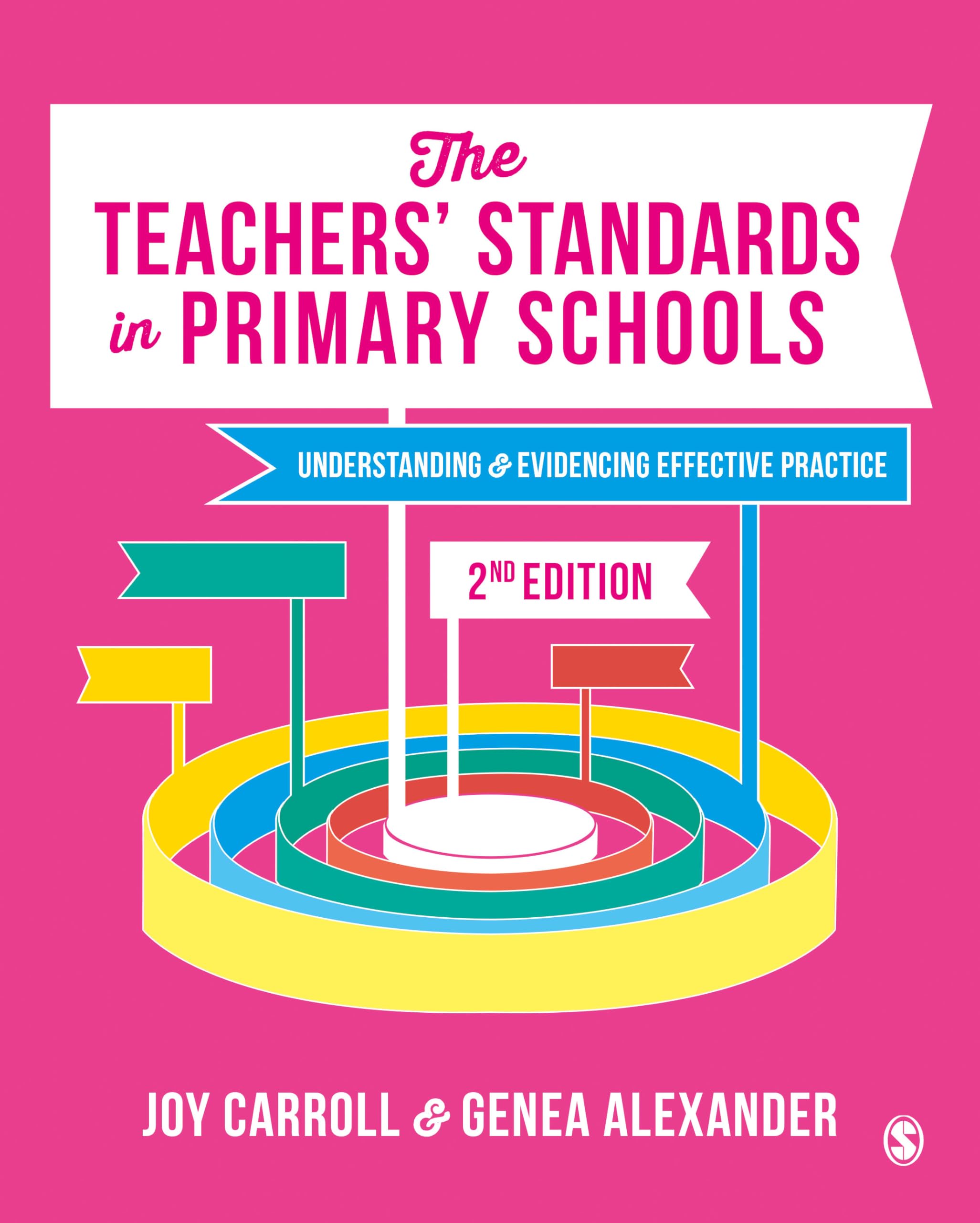 The Teachers’ Standards in Primary Schools: by Joy Carroll PAPERBACK