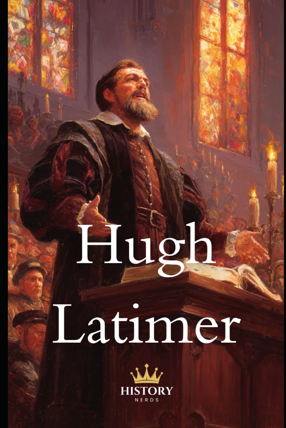 Hugh Latimer (Protestant Reformers)