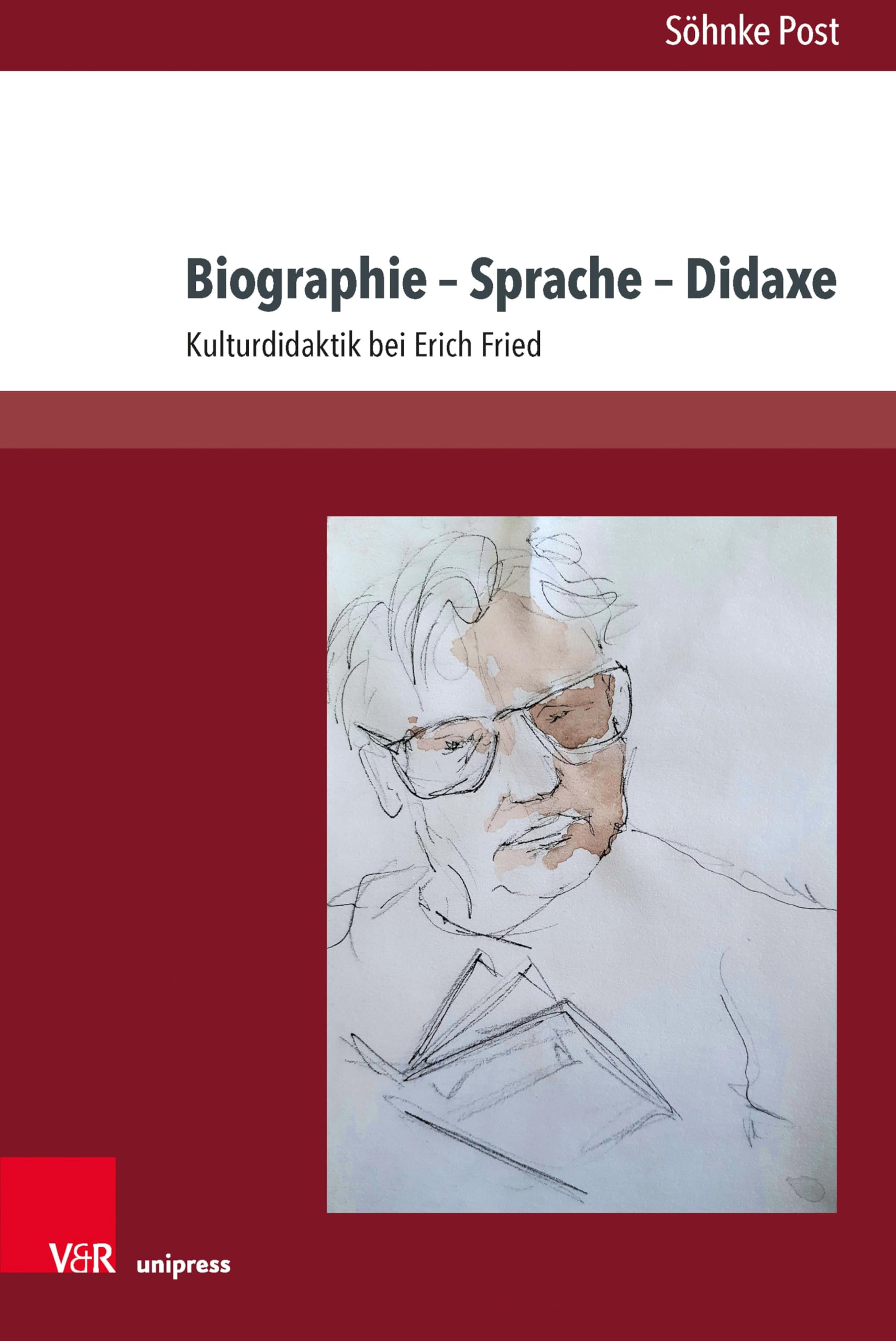 Biographie – Sprache – Didaxe: Kulturdidaktik bei Erich Fried | Der Band schließt Erich Frieds Lyrik an das Konzept der ›Öffentlichen Didaktik‹ an und ... Literatur – Texte, Autoren und Debatten 5)