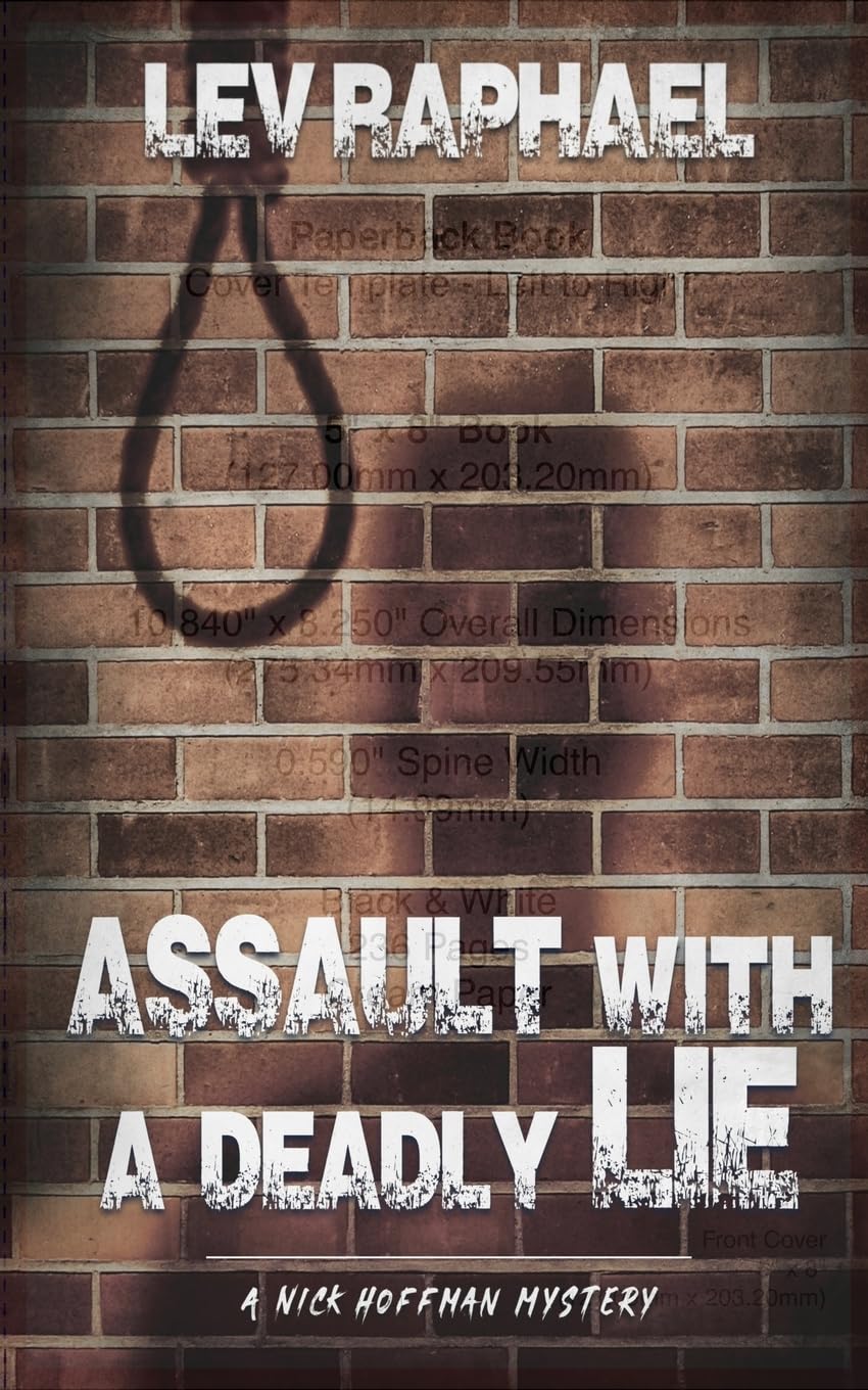 Assault with a Deadly Lie