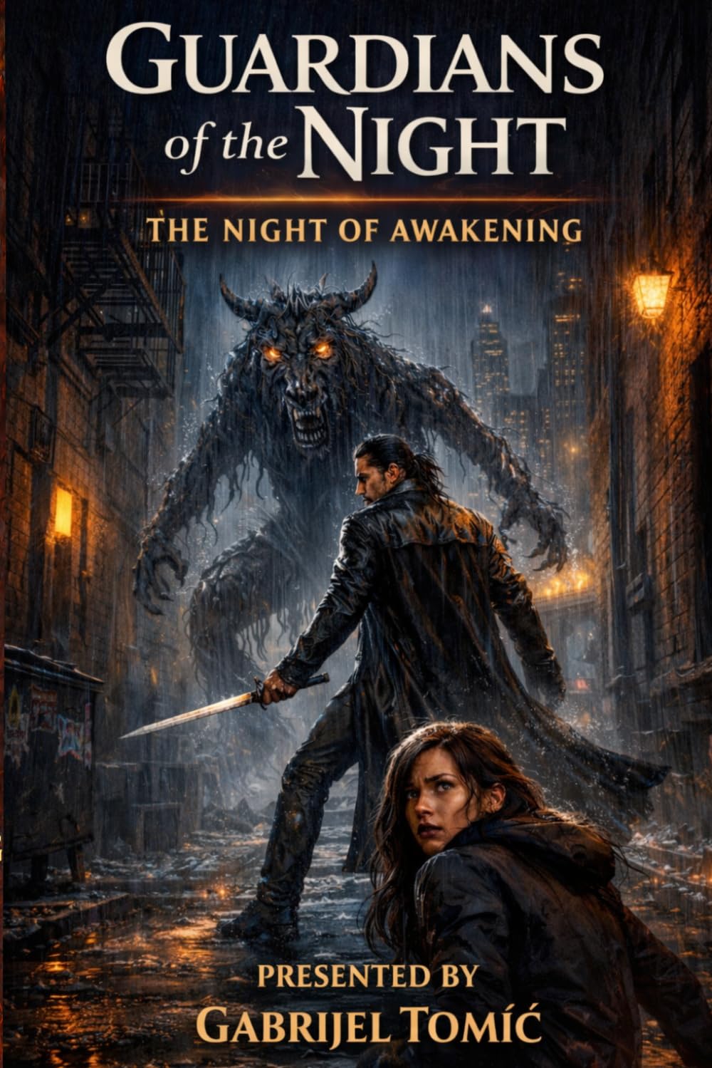 Guardians of the Night - Volume 1: The Night of Awakening (Guardians of the Night - Trilogy)