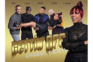 Gettin Off Comedy Series Season 1: KEEP MOVING AND OTHER TIPS AND TRUTHS ABOUT AGING