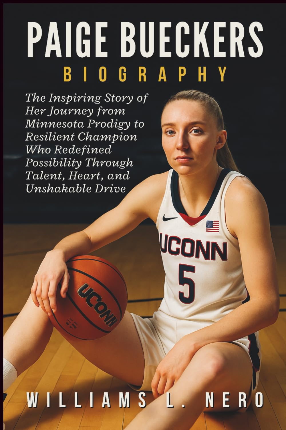 Paige Bueckers Biography: The Inspiring Story of Her Journey from Minnesota Prodigy to Resilient Champion Who Redefined Possibility Through Talent, Heart, and Unshakable Drive