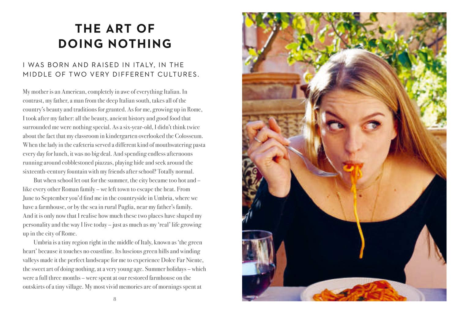 The Sweetness of Doing Nothing: Live Life the Italian Way with Dolce Far Niente