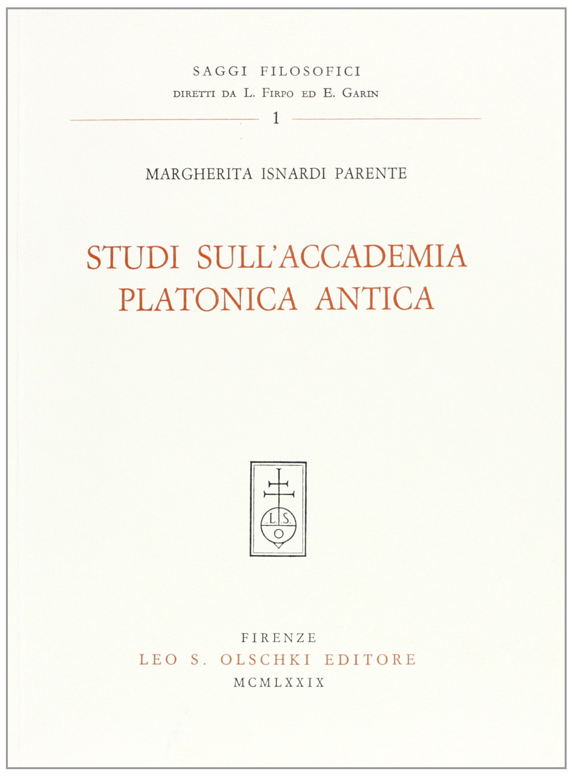 Studi sull'Accademia platonica antica