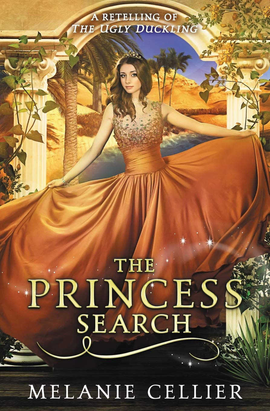 The Princess Search: A Retelling of The Ugly Duckling: Volume 5 (The Four Kingdoms)
