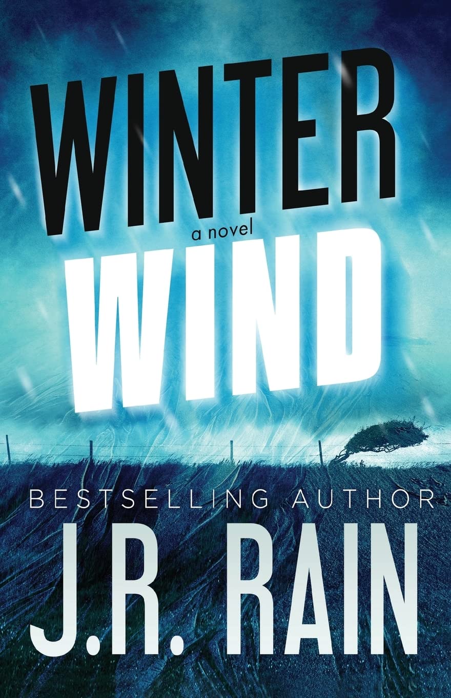 Winter Wind: 4 (J.R. Rain Standalone Novels)