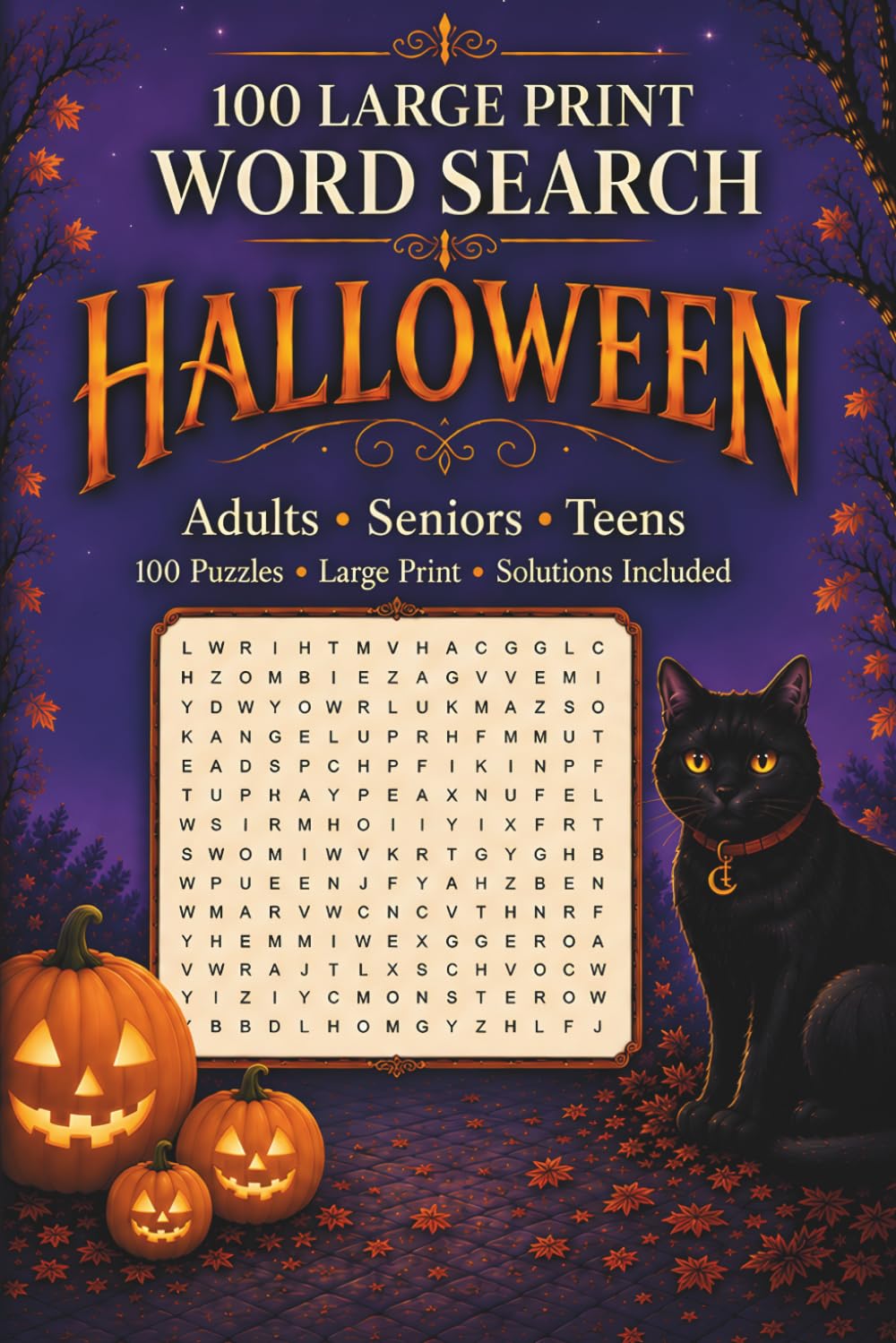 Halloween Word Search for Adults: 100 Spooky Puzzles for Adults, Seniors and Teens - 21 Words Per Puzzle - Complete Answer Key Included - Halloween Activity Book