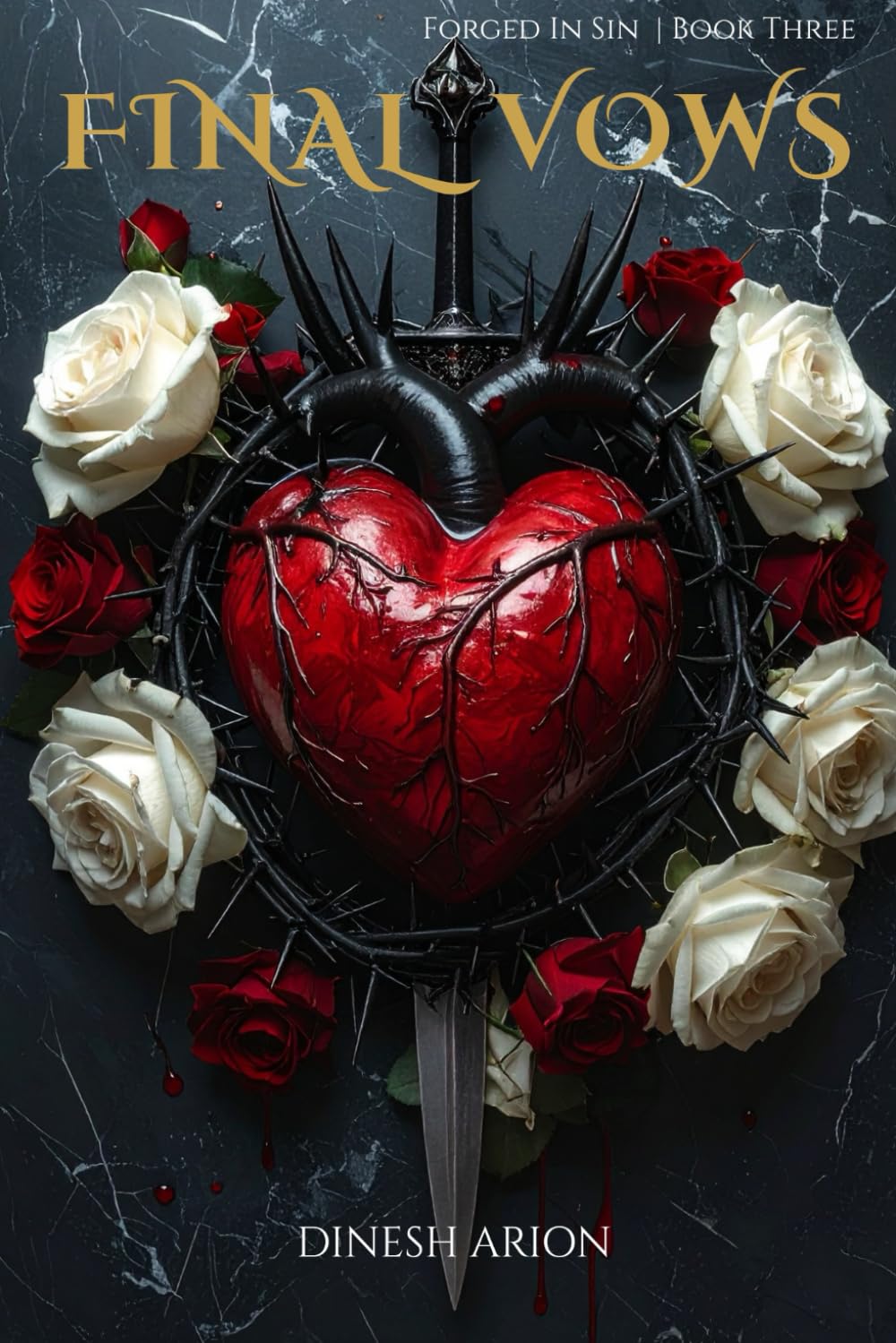 Final Vows: A Dark Mafia Romance (Forged In Sin Book 3)