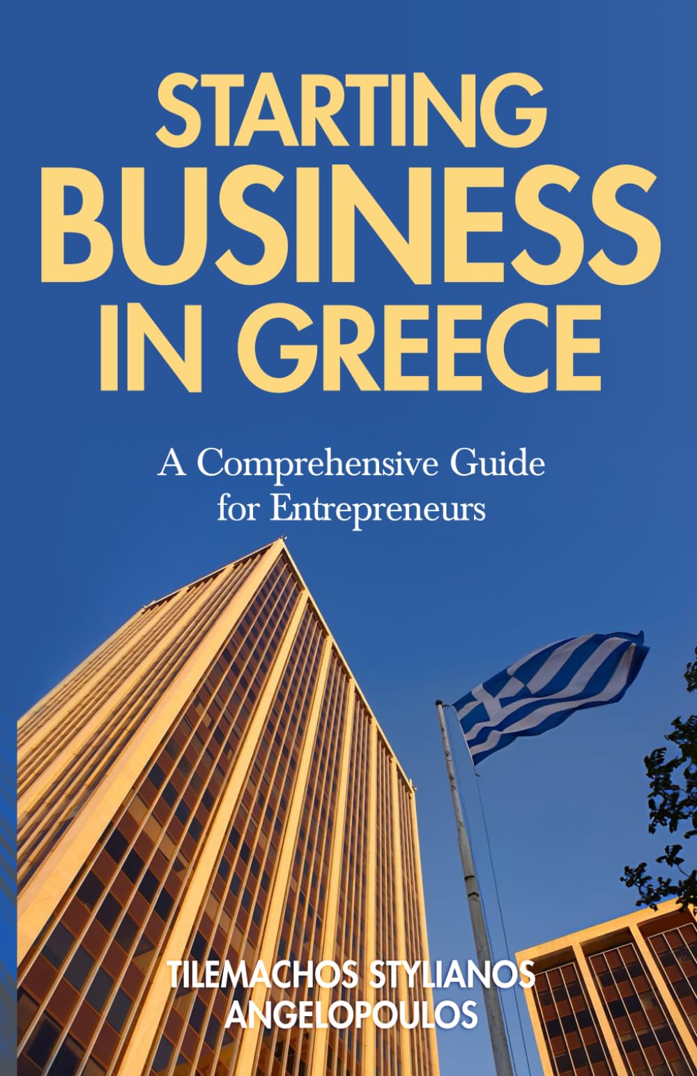 Starting Business in Greece: A comprehensive guide for Entrepreneurs