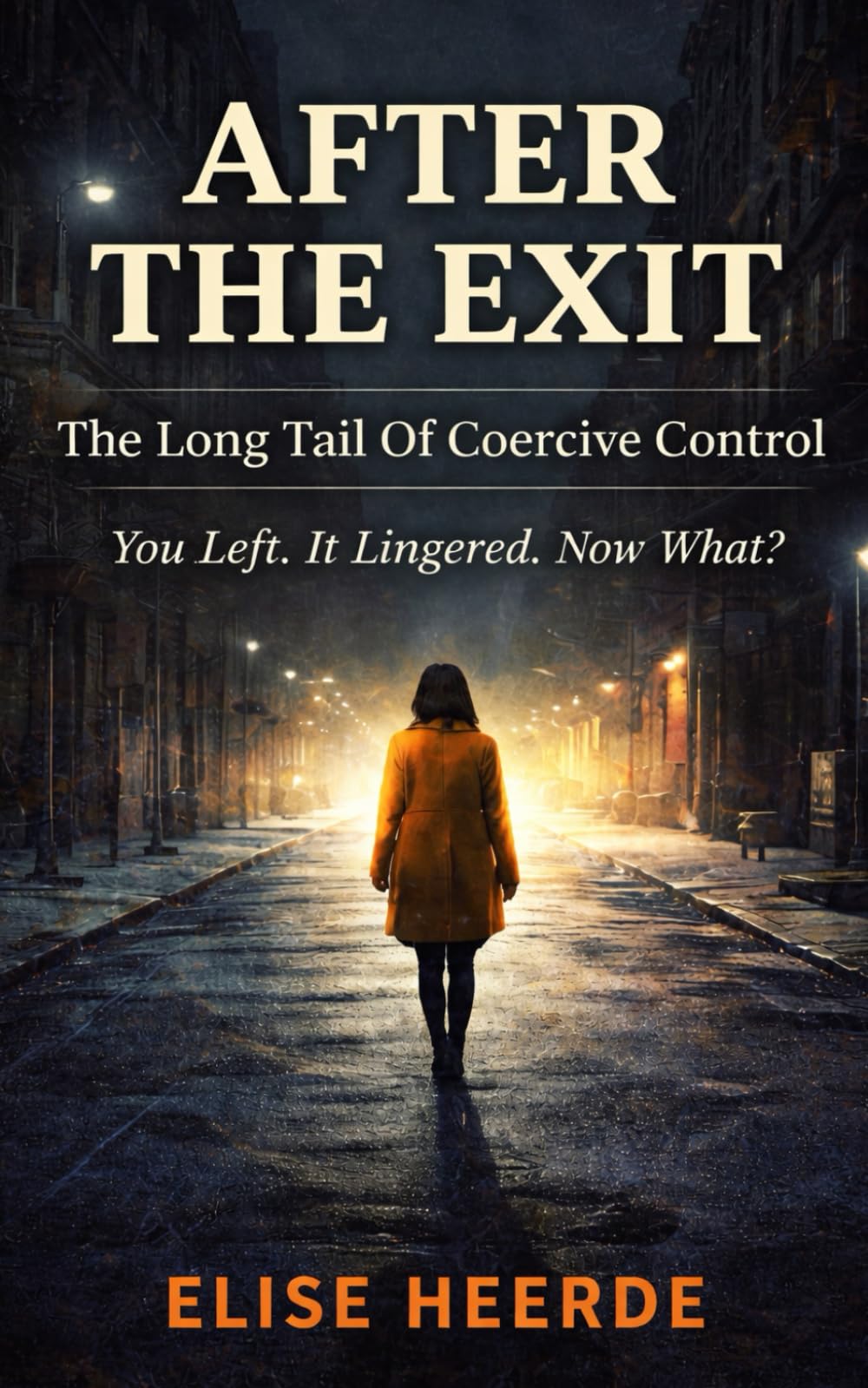 After The Exit: The Long Tail of Coercive Control