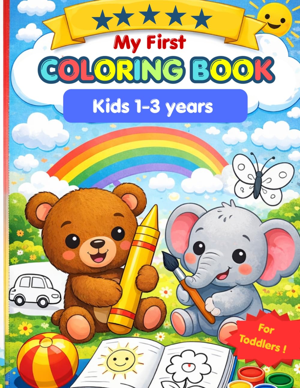 My First Coloring Book - 100 illustrations designed for support early brain development - For Kids Ages: 1-3