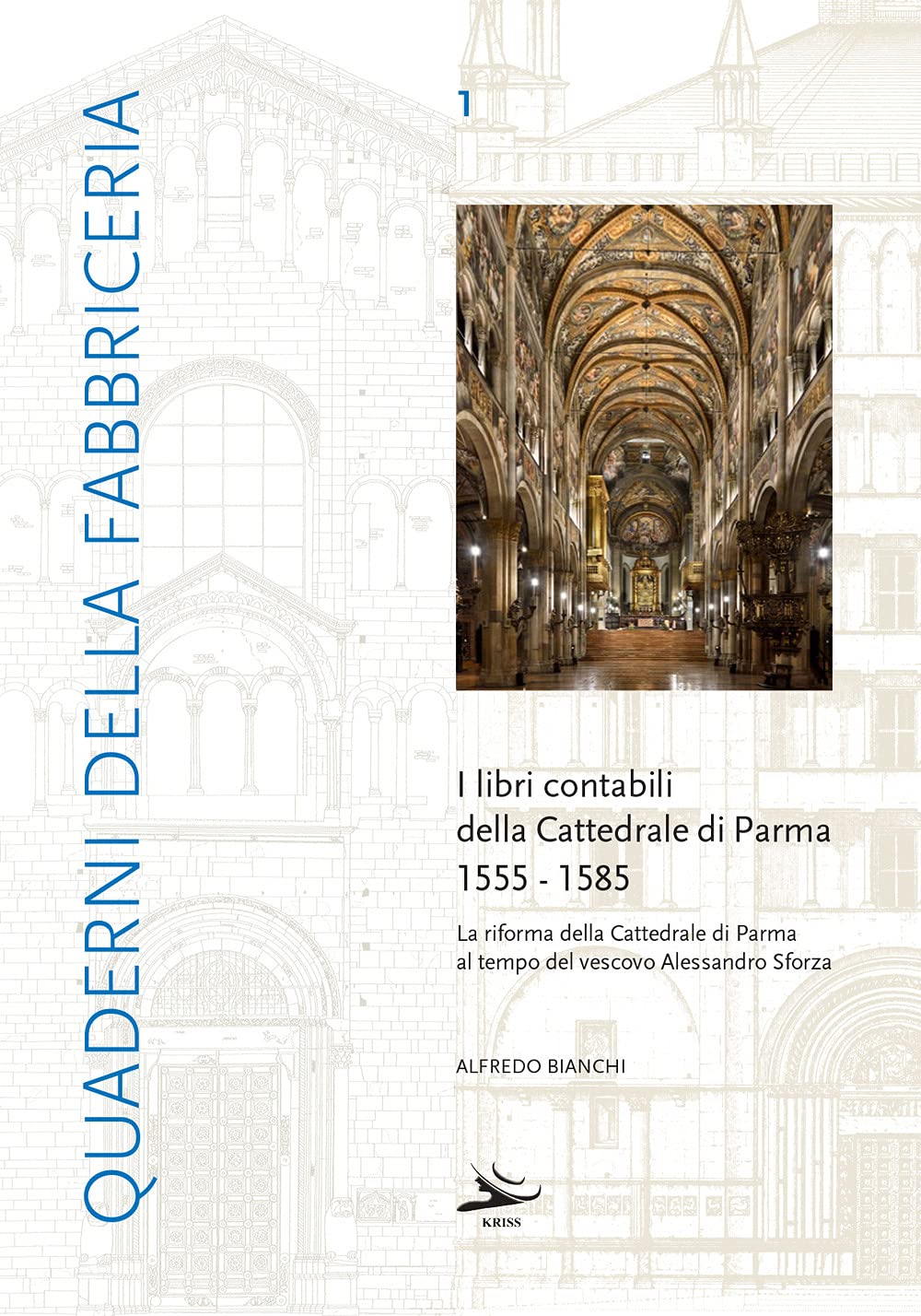 Ouvrage rare I libri contabili della cattedrale di Parma 1555-1585 pour collectionneur