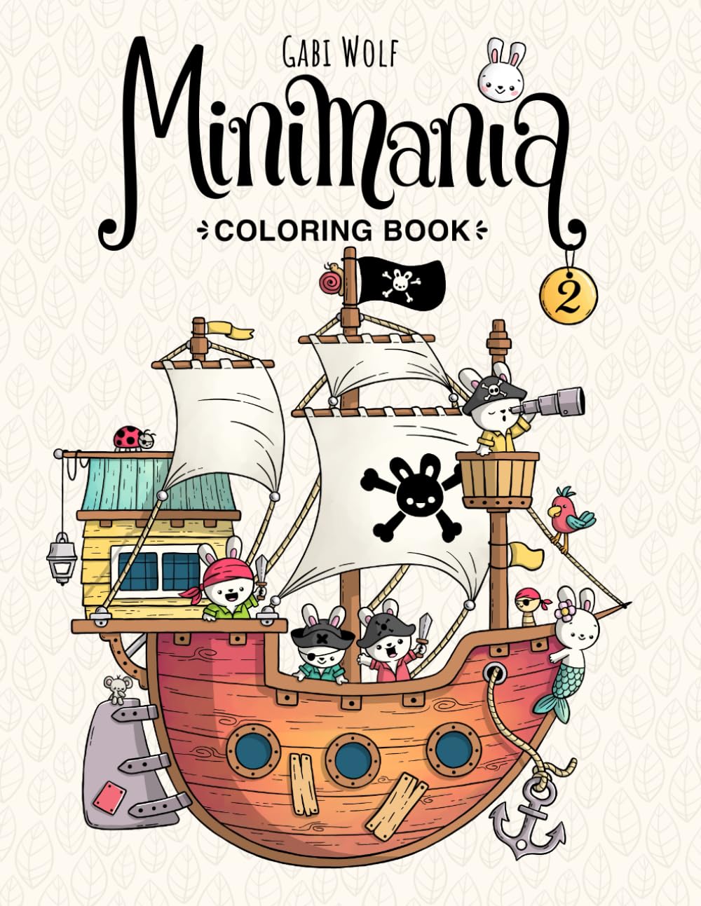 Minimania Volume 2 - Coloring Book with little cute Wonder Worlds (Minimania Coloring Books)