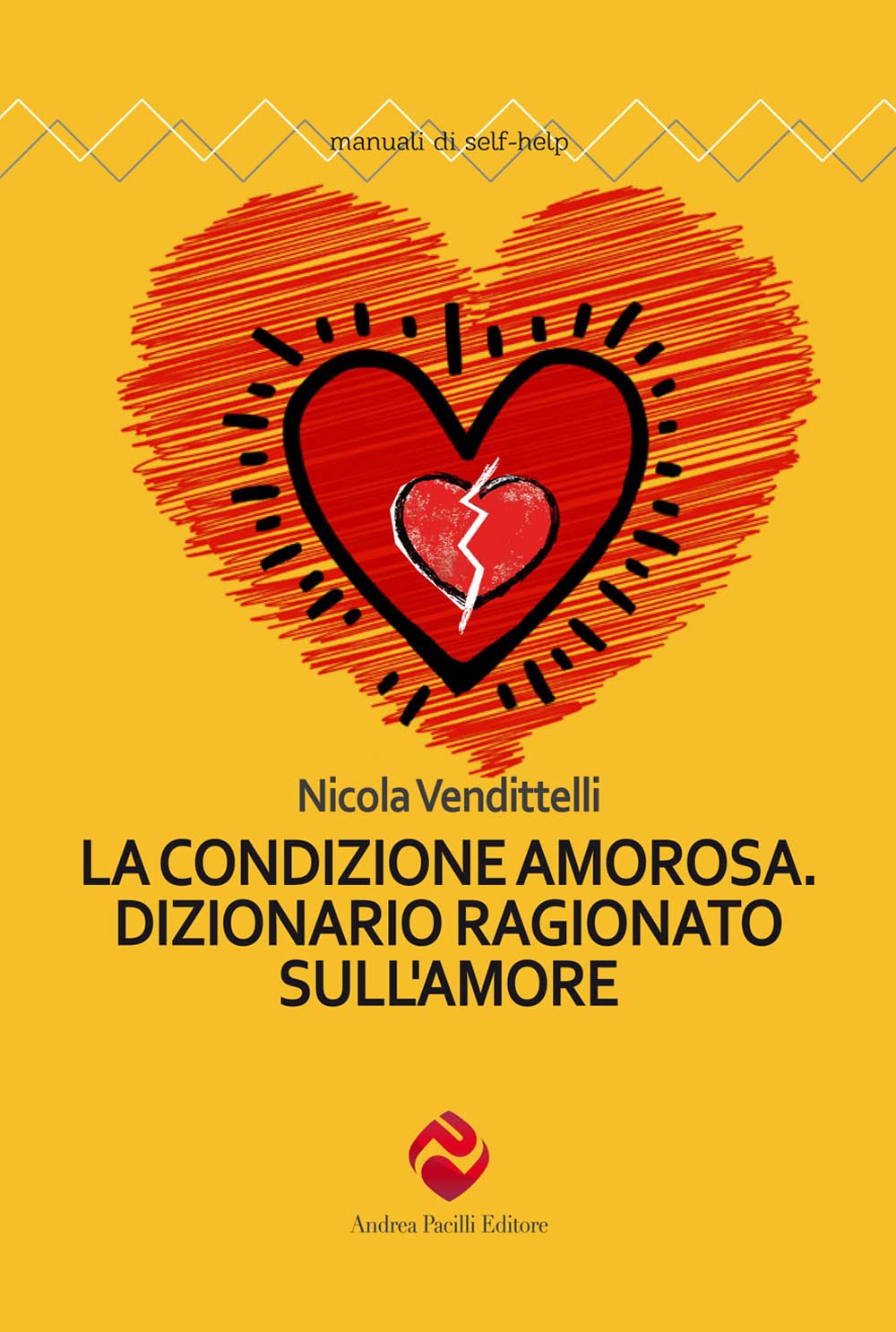 La Condizione Amorosa. Dizionario Ragionato Sull'amore - 4