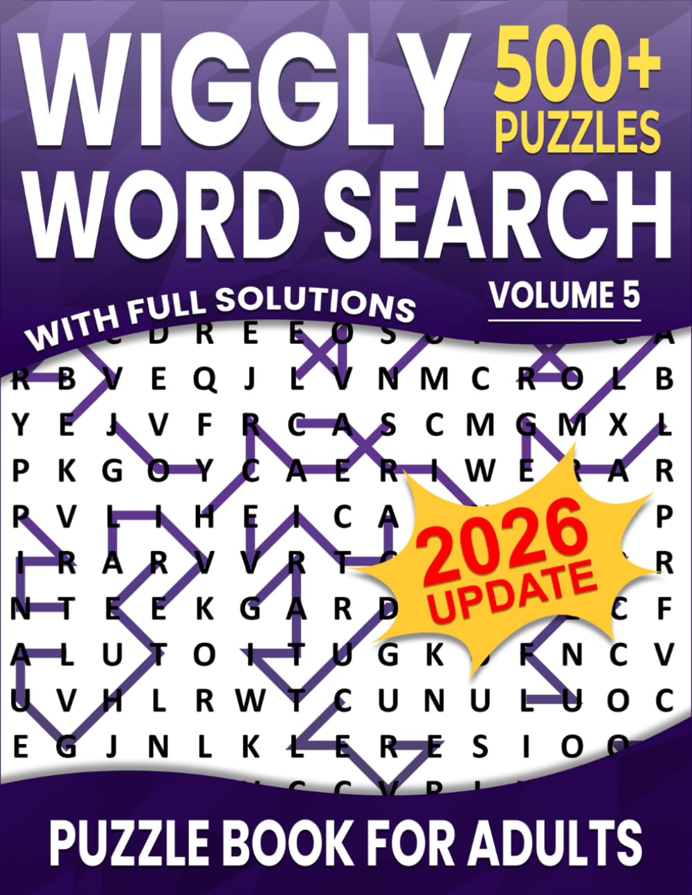 Wiggly Word Search: Over 500+ Puzzles Word Search Wiggly for Adults ,Unique and Challenging Word Search Variation for all Ages | Volume 5 |