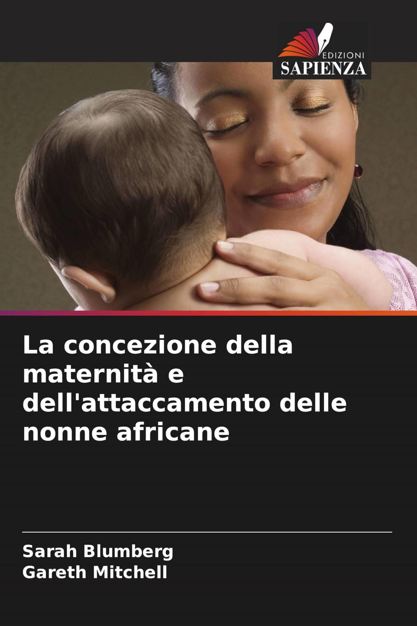 La concezione della maternità e dell'attaccamento delle nonne africane