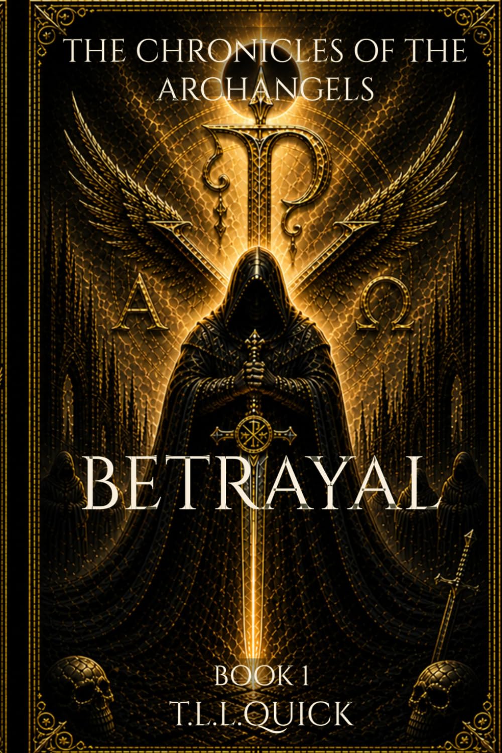 The Chronicles of the Archangels: Betrayal