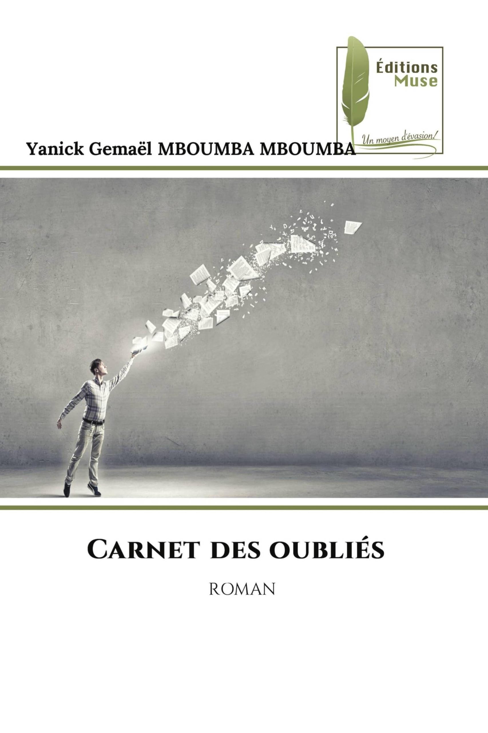 Carnet des oubliés: ROMAN