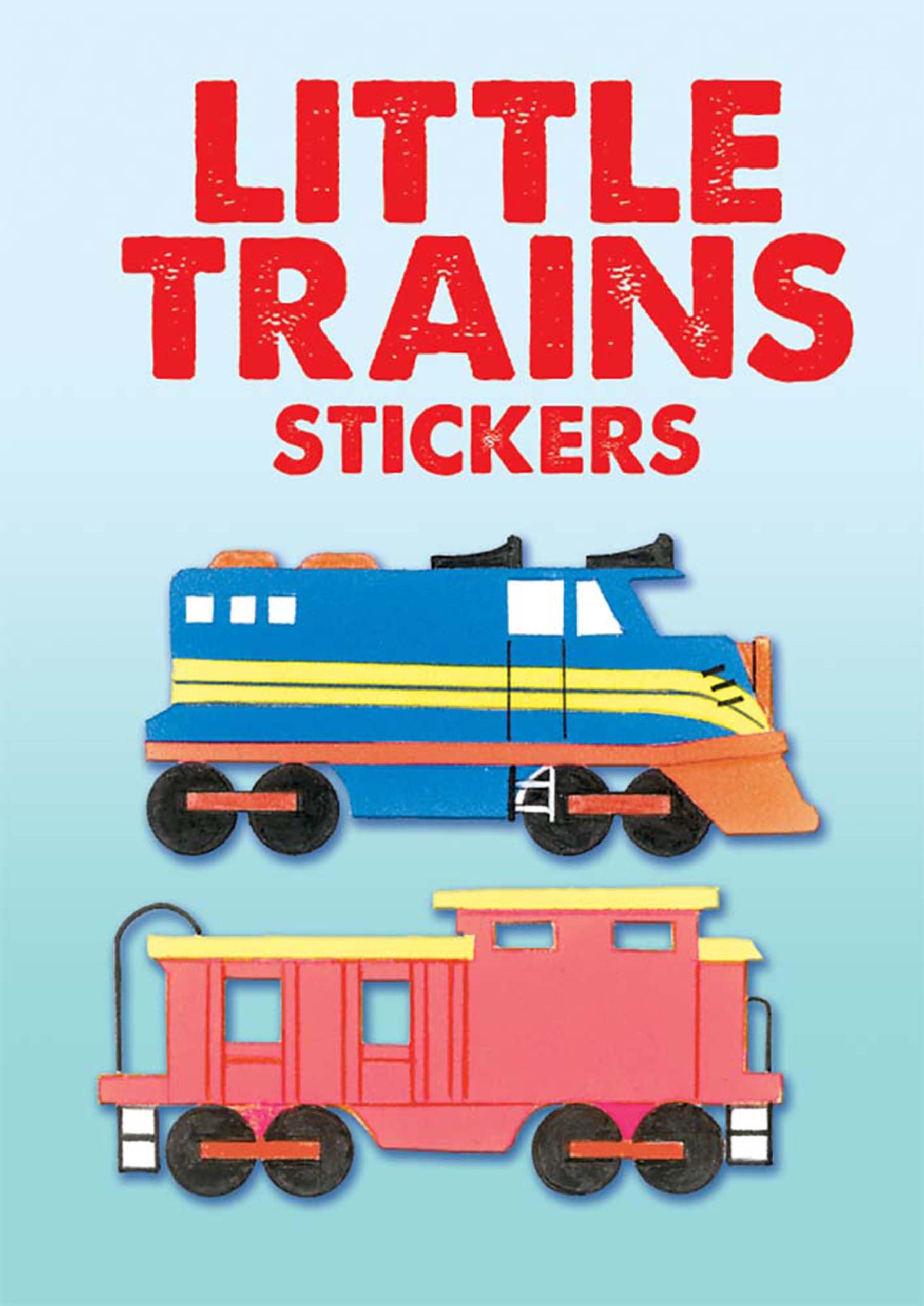 Little Trains Stickers (Dover Little Activity Books: Travel)