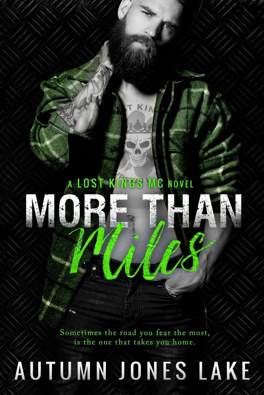 More Than Miles (Lost Kings MC #6): A Lost Kings MC Novel: Volume 6