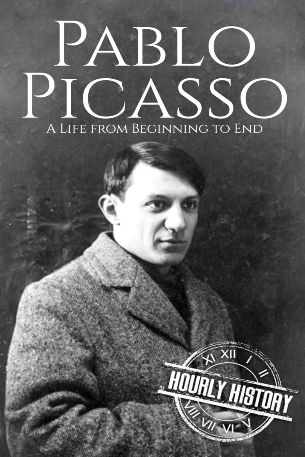 Pablo Picasso: A Life from Beginning to End: 5 (Biographies of Painters)