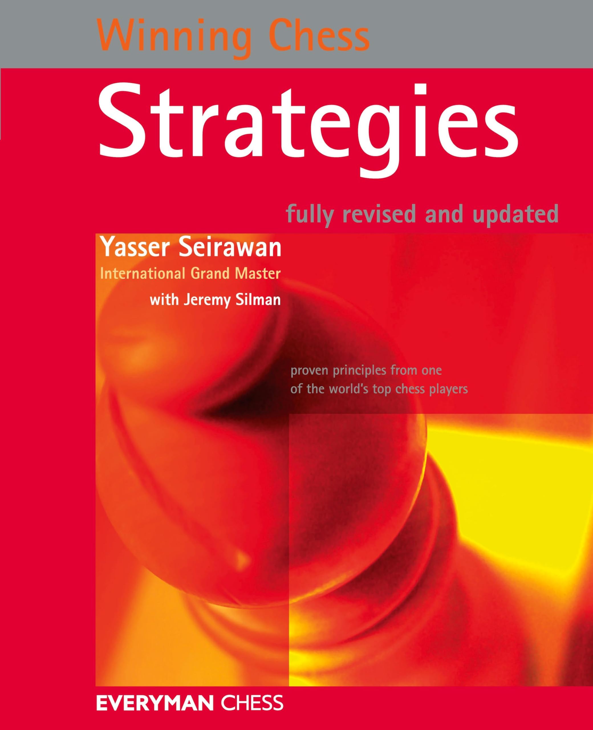 Winning Chess Strategies (Winning Chess - Everyman Chess) Paperback – May 1, 2005