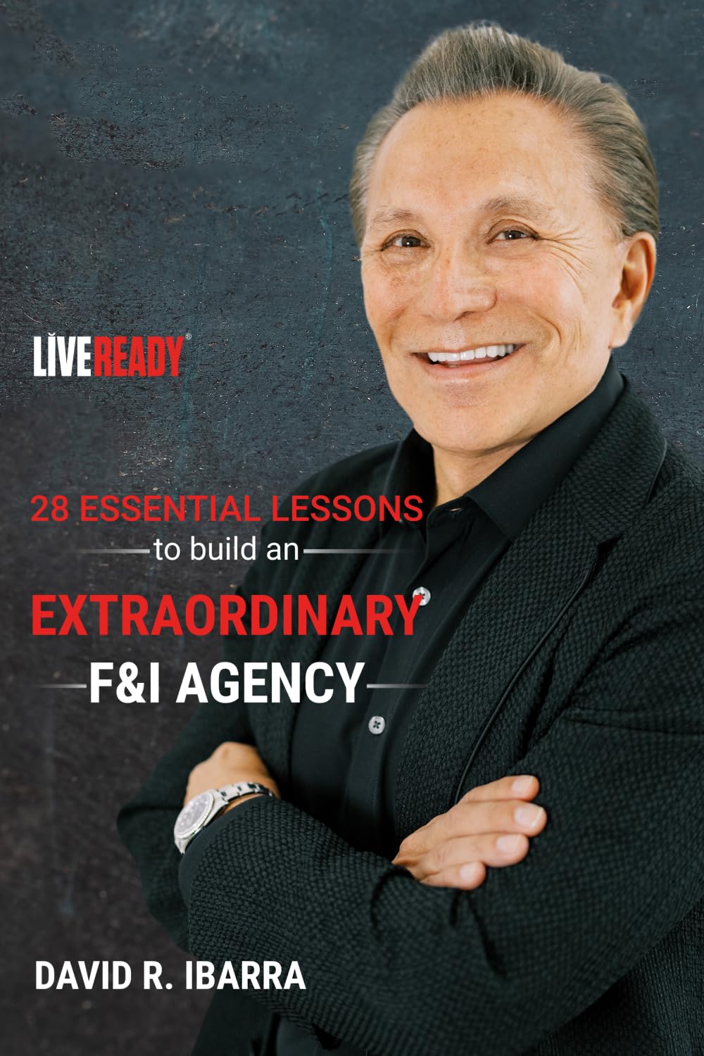 28 Essential Lessons to Creating an Extraordinary F&I Agency