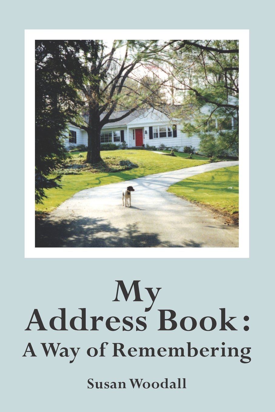 My Address Book: A Way of Remembering