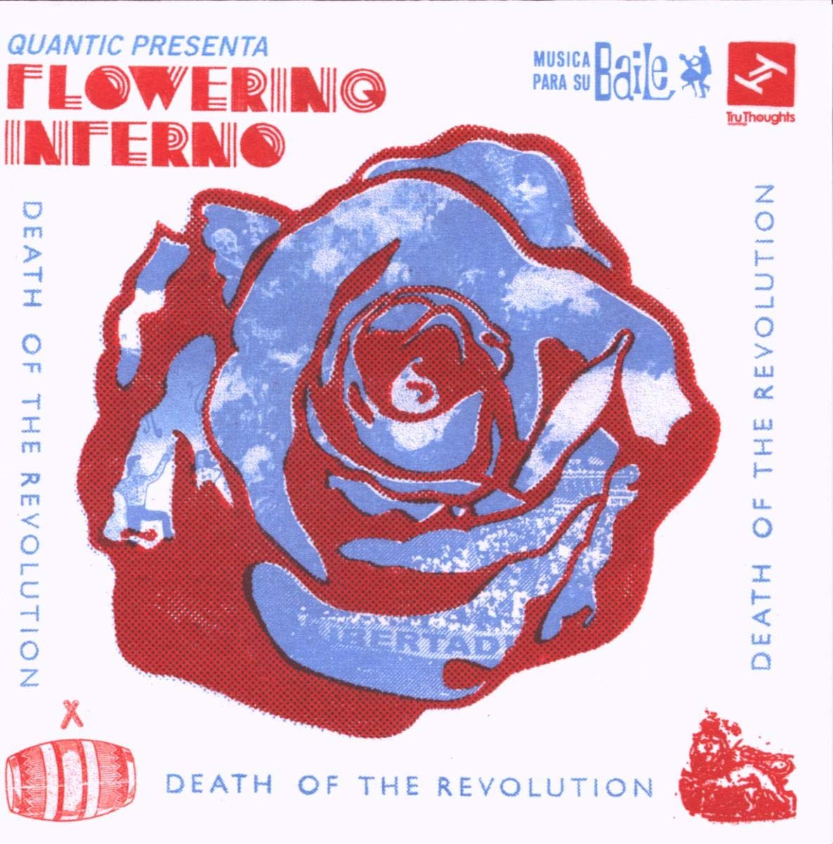 Death of the Revolution [Audio CD] Quantic Presenta Flowering Inferno and Flowering Inferno
