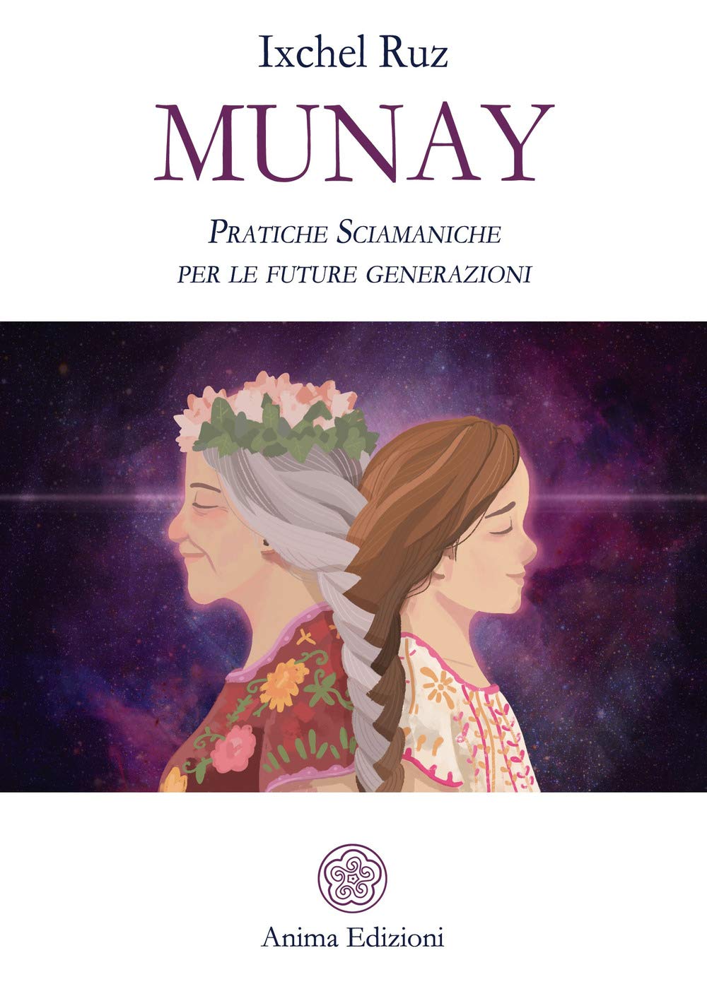 Munay. Pratiche Sciamaniche Per Le Future Generazioni - 4