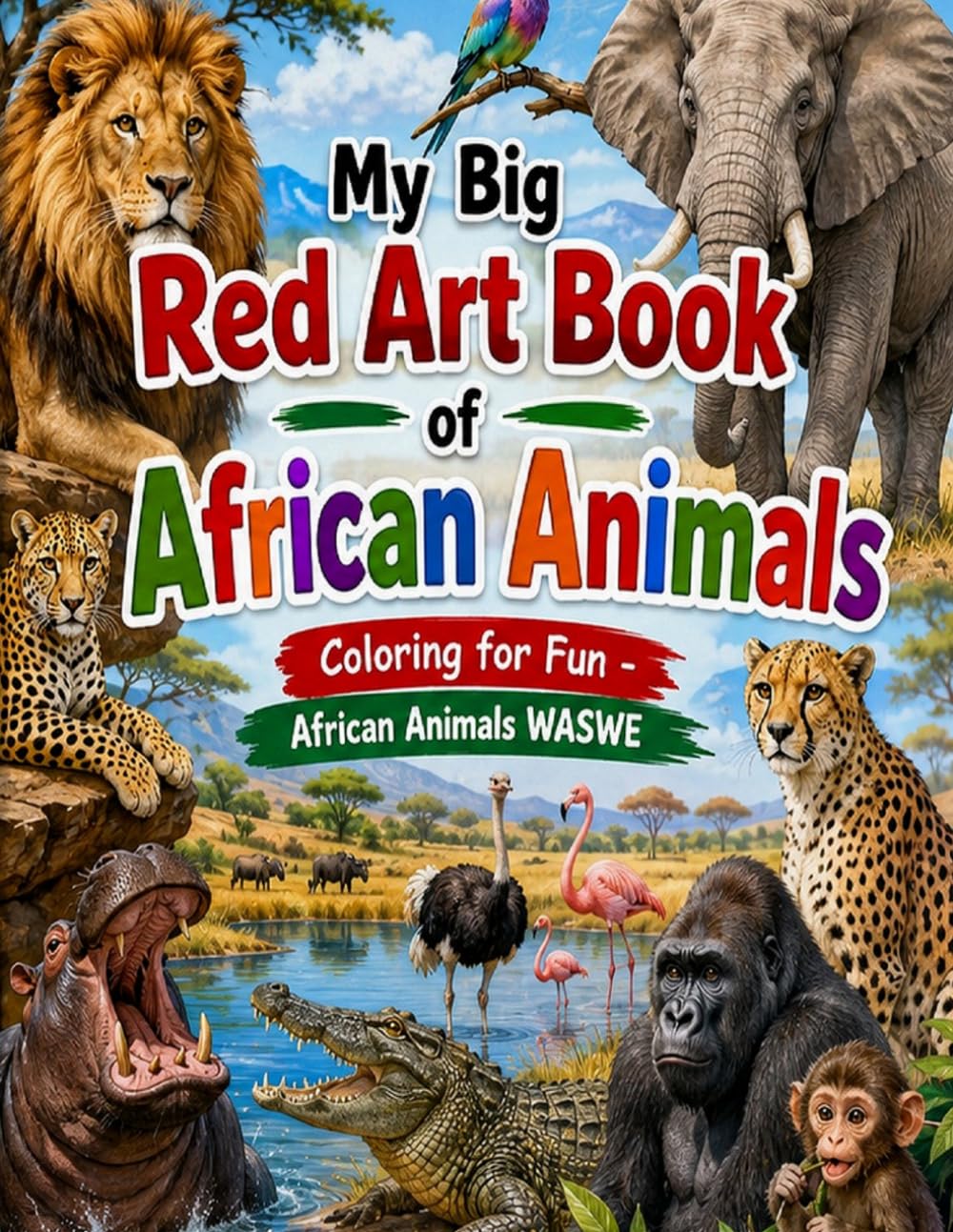 My Big Red Art book African Animals: Colouring for Fun - African Animals (My Big Coloring Art Books)
