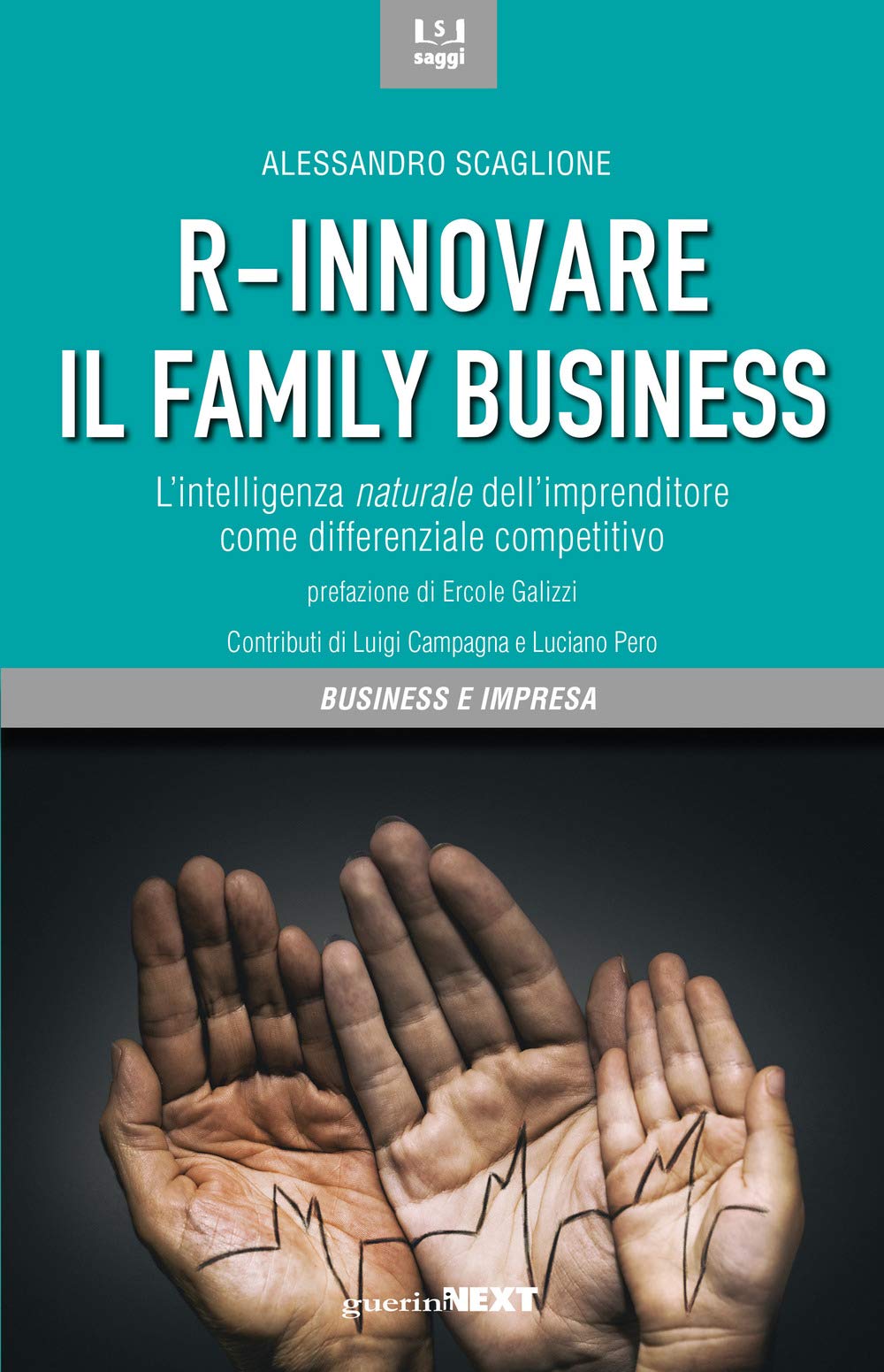 R-Innovare Il Family Business. L'intelligenza Naturale Dell'imprenditore Come Differenziale Competitivo - 4