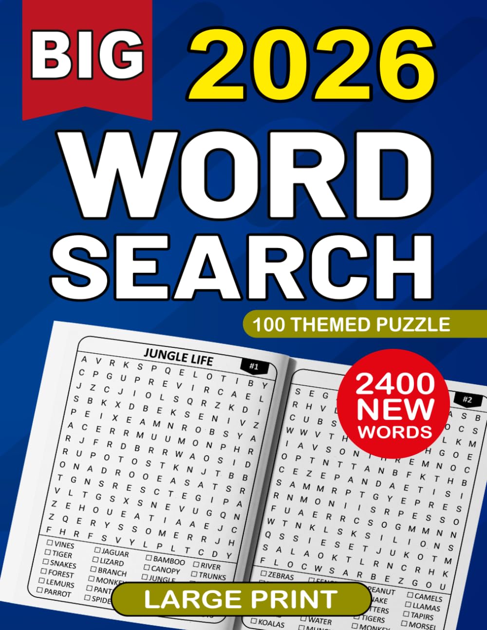 2026 Big Word Search: Large Print Word Find Puzzles for Seniors with 2400 Unique Words 100 Themed Puzzles Book For Adults & Seniors
