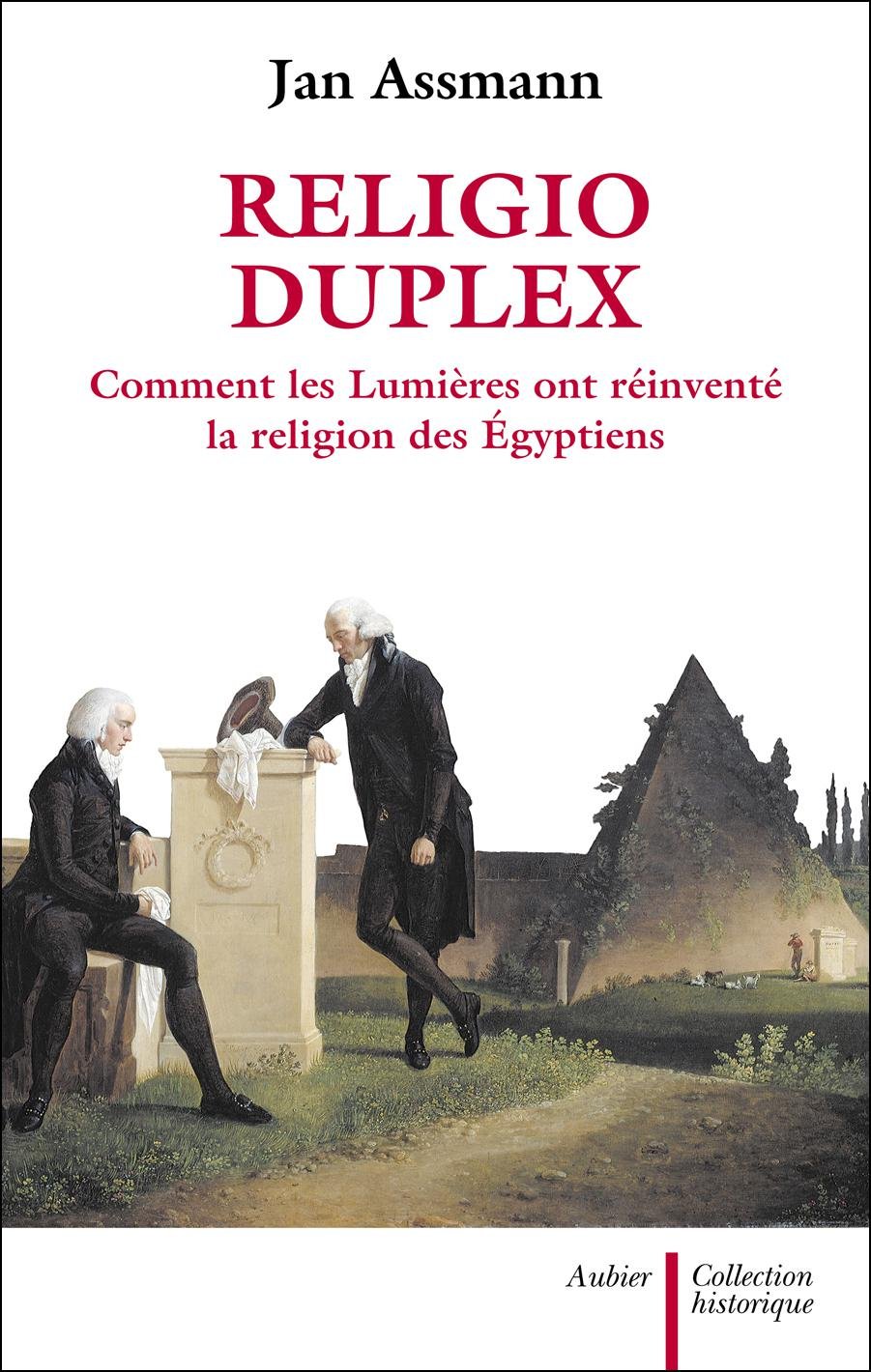 Religio duplex. Comment les Lumières ont réinventé la religion des Égyptiens (French Edition)