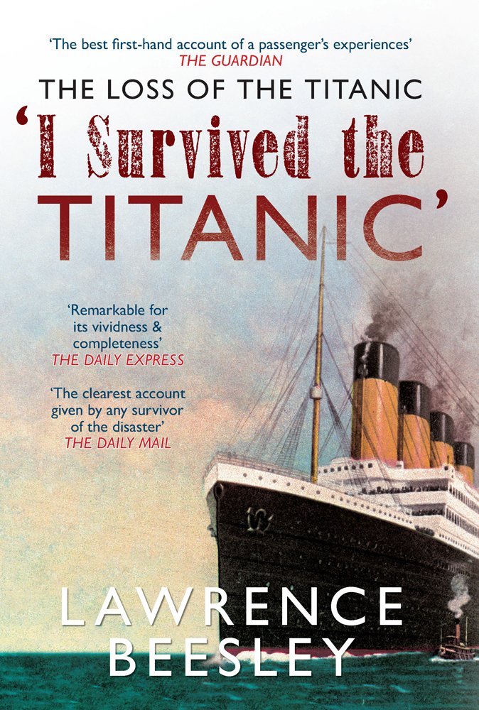 The Loss of the Titanic: I Survived the Titanic - Illustrated Edition